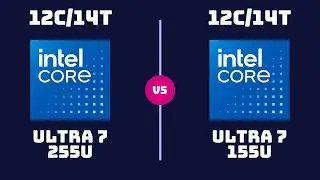 Intel Core Ultra 7 255U vs Intel Core Ultra 7 155U &ndash; CPU Comparison