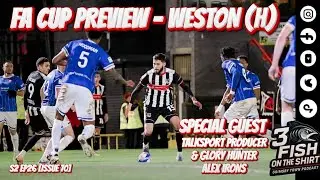 S2 EP 26 FA CUP PREVIEW PLUS SPECIAL GUEST talkSPORT PRODUCER ALEX IRONS  [ 70 ]