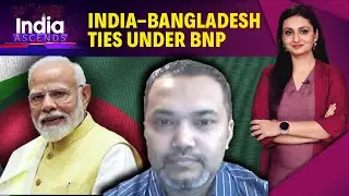 Bangladesh News | BNP's Mahdi Amin On India Ascends | Bangladesh Nationalist Party
