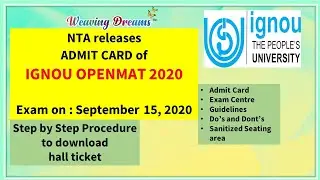 NTA#IGNOU#OPENMAT 15 SEPTEMBER 2020#ADMIT CARD# HALL TICKET#GUIDELINES#SAFETY MEASURES#WEAVINGDREAMS