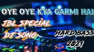 Oye Oye Kya Garmi Hai Remix By Dj Roni Diara Feel The Music