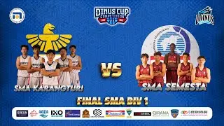 DAY 10 | SMA KARANGTURI VS SMA SEMESTA | SMA DIV 1 PA | DINUS CUP XVIII BASKETBAL COMPETITION 2025