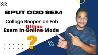 Bput Odd Sem In Offline Mode?||Bput college reopening 2022||Bput odd sem exam mode