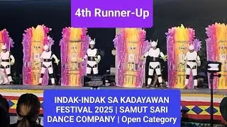 4th Runner-Up:Indak-Indak sa kadayawan 2025 Samut Sari Dance Company Sta Cruz Davao del Sur Open Cat