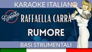Raffaella Carrà - Rumore - Karaoke Strumentale Italiano 🎤
