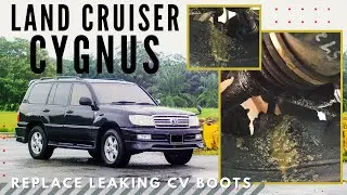 LAND CRUISER CYGNUS Replace leaking CV Boots