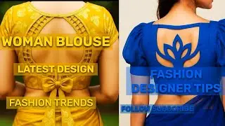 Woman Latest Blouse Design Fashion Thrend Fashion Design Fashion Designer Tips