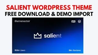 Salient Theme Free Download and Demo Import Explained in 3 Minutes | How to download Salient theme?