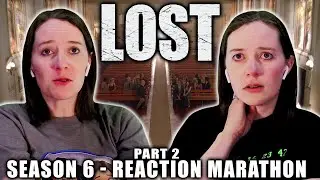 LOST  | Season 6 - Part 2 | Reaction Marathon | First Time Watching