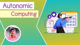 What Is Autonomic Computing ?