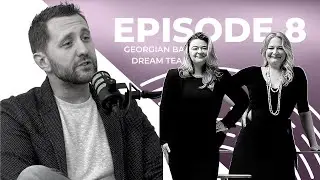 The Georgian Bay Dream Team - BEREVELUTIONARY EP. 8