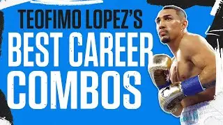 Teofimo Lopez: Top Combos