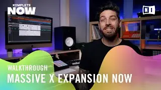 Inside MASSIVE X Expansion NOW &ndash; KOMPLETE NOW | Native Instruments