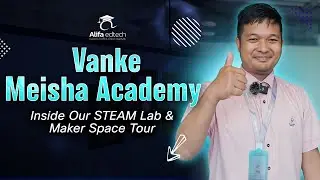 Vanke Meisha Academy (VMA): Inside Our STEAM Lab & Maker Space Tour