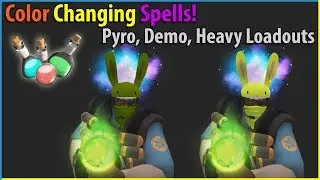 TF2: Amazing Color-Changing Spells! (Pyro, Demo, Heavy Loadouts)