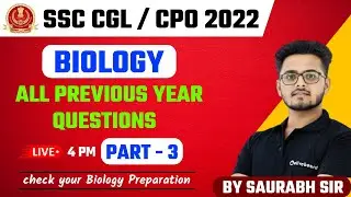 SSC CGL TIER 1 2022 | Science | Biology | All Previous Year Questions | Part 3 | CGL 2022