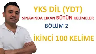 YKS DİL (YDT) SINAVINDA ÇIKAN BÜTÜN KELİMELER 2. YDT, YKS DİL. İNGİLİZCE KELİME NASIL ÖĞRENİLİR.