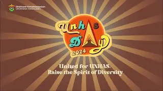 UNHAS DAY 2024 : United For UNHAS Raise The Spirit Of Diversity