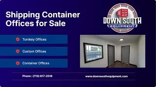 Shipping Container Office for Sale | Down South Equipment | (713) 817-2018