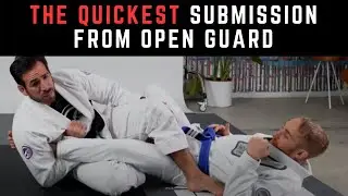 The Quickest Submission from Open Guard