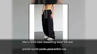 Men's solid color drawstring waist slanted pocket sports pants, pure cotton casual loose pants