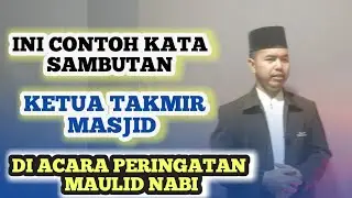 Contoh Sambutan Ketua Takmir Masjid di Acara Maulid Nabi