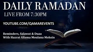 Day 21 Iftar Transmission | Under The Guidance of Allama Moulana Mohsin