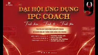 Flycam Video Đại Hội Ứng Dụng IPC Coach | IPCMC