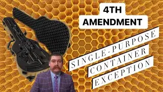 What is the Single-Purpose Container exception to 4th Amendment warrant requirement?