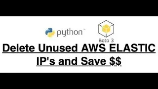 Deleted Unused Elastic IP's from AWS using boto3