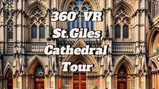 360&deg; VR The Famous St Giles Cathedral Edinburgh Scotland Tour