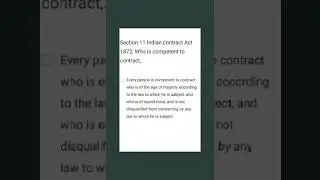 Section 11 Indian contract Act 1872, Who is competent to contract,. #llb #law #exam #I.C.A.