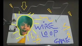 How To Make A Wire Loop Game