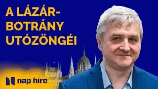 Lázár kisiklatta a Fidesz-kampányt? | Jakab miatt esik ki a DK a parlamentből? | Nagy Attila Tibor