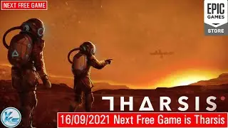 🔥 NEXT EPIC FREE GAME Tharsis | NEXT EPIC FREE GAME is Tharsis (2021)