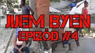 JUEM BYEN EPIZÒD #4