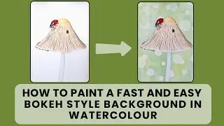 Watercolor Bokeh: Fast & Easy Technique