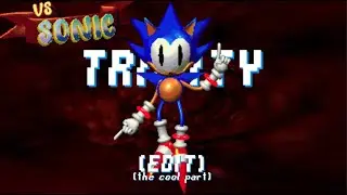 Friday Night Funkin' Edit: Trinity (the cool part) | Sonic Rewrite ROUND 2: FLASHING LIGHTS WARNING!