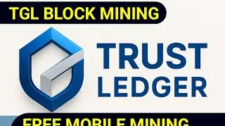 TGL Block Mining | TGL coin क्या हैं | TGL Block Mining क्या हैं | TGL COIN | Full जानकारी समझे |
