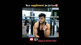 supplements for fat loss+muscle retention #buildwithvrc #fatburningsecrets #hindi #musclebuilding