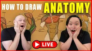 How to draw ANATOMY!! - LIVE STREAM - 7/9/2025
