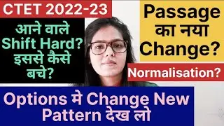 CTET 2022-23 Hard Shift मे कैसे अच्छा Score करे | Ctet Options New Pattern | Passage का नया change