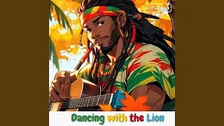 Dancing with the Lion