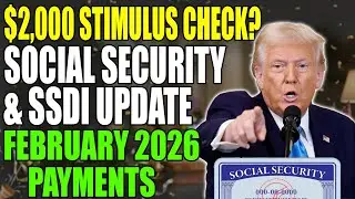 $2,000 Stimulus Check for Seniors? Social Security & SSDI Payment Update &mdash; February 2026