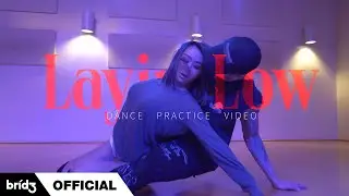 HYOLYN (효린) ‘Layin' Low (feat. Jooyoung)’ Dance Practice