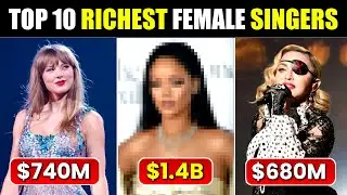 Shocking Net Worth of the Richest Female Singers 2025