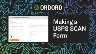 How to Create a USPS SCAN Form in Ordoro | Simplify Your Shipping Process