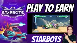 Starbots - NEW NFT GAME PLAY TO EARN RECOMMEND THIS 2022