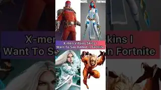 X-men Villains Skins I Want To See Added In Fortnite #brotherhoodofmutants #fortnite