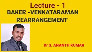 BAKER -VENKATARAMAN REARRANGEMENT -Organic Chemistry